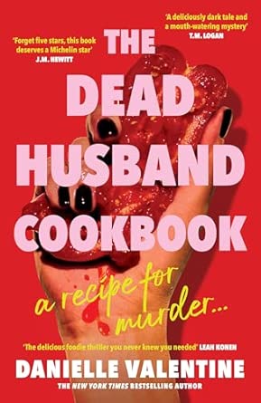 The Dead Husband Cookbook by Danielle Valentine - 9781800819214