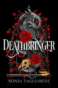 Deathbringer by Sonia Tagliareni - 9781398547520