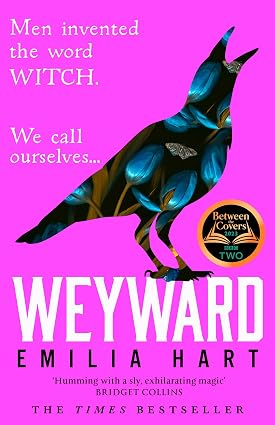 Weyward by Emilia Hart - 9780008499129