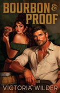 Bourbon and Proof by  Victoria Wilder - 978-1761821288
