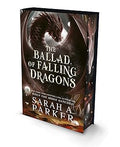 The Ballad of Falling Dragons by  Sarah A. Parker - 9780008806699