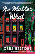 No Matter What by Cara Bastone - 978-1035427413