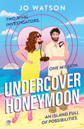 Undercover Honeymoon by Jo Watson - 978-1035400461