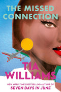 The Missed Connection by Tia Williams - 9781529439465