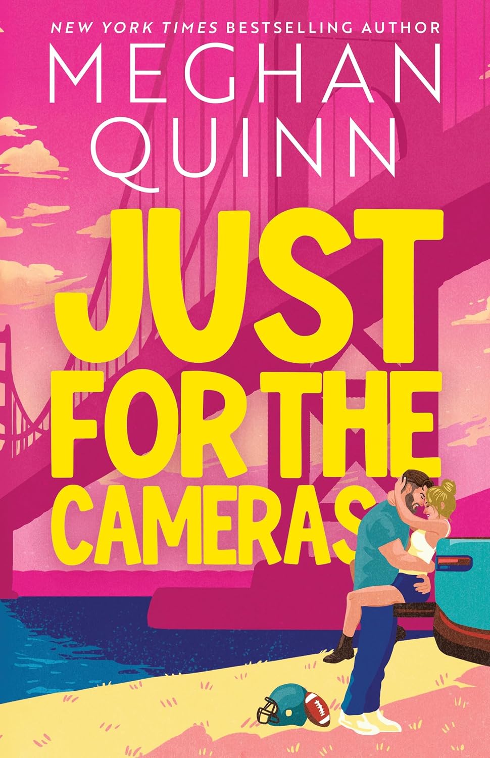 Just for the Cameras by Meghan Quinn - 978-1399759205
