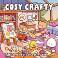 Cosy Crafty: A super-cute colouring book - 9781399644952