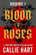 Blood & Roses by Callie Hart - 9781399754781