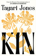 Kin by Tayari Jones -  9781836432562