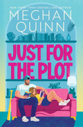 Just for the Plot by Meghan Quinn - 978-1399759243