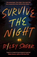 Survive the Night by Riley Sager - 978-1529379945