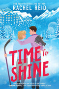 Time to Shine by Rachel Reid - 9781335458537