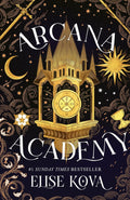 Arcana Academy by Elise Kova - 9781399728898