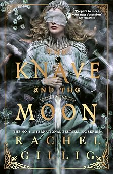The Knave and the Moon by Rachel Gillig - 9780356523002