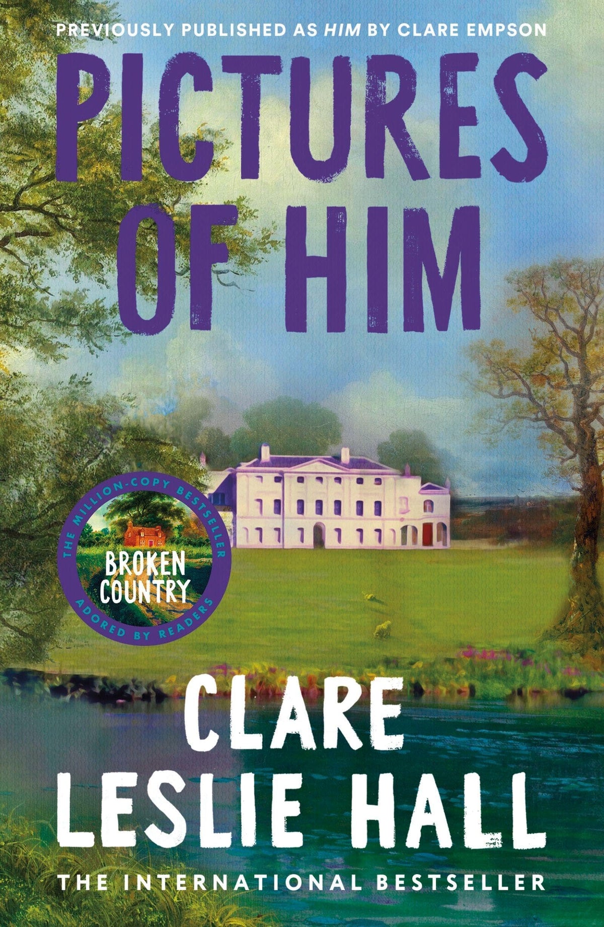 Pictures of Him by Clare Leslie Hall - 978-1399825498