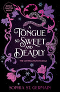 A Tongue so Sweet and Deadly by Sophia St Germain - 978-1035443079
