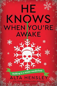 He Knows When You’re Awake by Alta Hensley - 978-0063462854